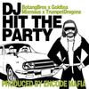 Dj Hit the Party - 보탱브라더스&Mc Goldtea&Dj Mixmaus