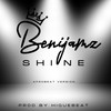 SHINE ( Afrobeat Version) - Benijamz