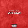 Late Calls(feat. Rashon J) (Explicit) - Jprodigybeats&Rashon J