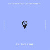 On the Line - Nico Ramírez&Jordan Morris