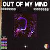 Out of My Mind(feat. Head-Ache Official) (Explicit) - XZ-23&Head-Ache Official