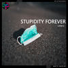 Stupidity Forever (Original Mix) - Maty Badini