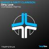 Dirty Love (Vandalize Remix) - Shano&Matt Clarkson