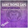 Turn Up the Music - Saint Tropez Caps