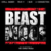 Beast Mode - A-Connection&Kirill Babiev&I Que&Rioux V&The Chris Ross