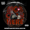 Mob Over Here (Explicit) - Thizz Latin Hayward&Lucky Luciano&MELODE ROZE&Deezo.og&Kalico Timo