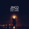 High Tide (feat. Zimri) - Jinco&Zimri