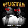 HUSTLE(feat. LDJAYBEE) - SOMENLEE&LDJAYBEE