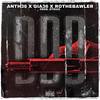 DDD(feat. Rothebawler) (Explicit) - Gia36&Anth36&Rothebawler