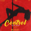 Control Your Body (Explicit) - DJ Saint&Balo