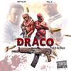 DRACO(feat. Fell D & Dirty Slim) (Explicit) - 2.G.K.&Fell D&Dirty Slim