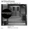 Let You Know (Knee Dance Mix) - M'deafenix