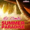 Summer Paradise (Radio Edit) - DJ Combo