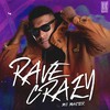 Rave Crazy - MC Master&Ranking Records