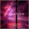 Situation (Extended Mix) - The Bestseller&Paul Chasa