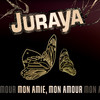Mon Amie, Mon Amour - Juraya