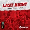 Last Night(feat. DJ Rookie Bear) - Terro&DJ Rookie Bear