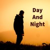 Day and Night - George K