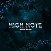 High Note (Explicit) - YHN Bole