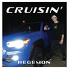 Cruisin' - Hegemon&beatsby4four&Kusch