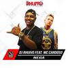 Nega - Dj Rhuivo&Mc Cardoso