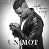 Un mot(Edit) - Axel Tony