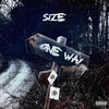 One Way (Explicit) - Size