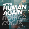 Human Again - Metrik&Jan Burton