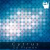 Cytrus (Original Mix) - Ed Prymon