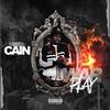 War Play (Explicit) - Mista Cain