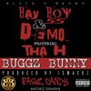 Buggz Bunny (Explicit) - Bay Boy SS&Demo&Tha H