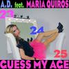 Guess My Age (Radio Edit) - A.D.&Maria Quiros