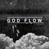 GOD FLOW (feat. JonFlëtch) - FrivolousShara&JonFlëtch