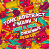 Side 2 Side - Tone Abstract&Mark V&OnDaMiKe
