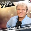 Prinzessin hab ich Dich genannt - Michael Struggl
