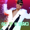 Get Up N Shak3 - 3rinity