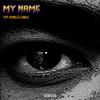 My Name(feat. Mumble el Diablo) (Explicit) - Cuzn Shied&Mumble el diablo