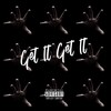 Get It Get It (Explicit) - Johnny Word
