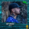 40° Graus (Explicit) - wrm&M2K
