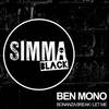 Let Me (Original Mix) - Ben Mono