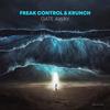 Gate Away - Krunch&Freak Control