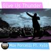 Give Us Thunder (Leisuregroove Rmx) - Max Porcelli&Kyla