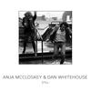 Stille, Totenstille - Anja McCloskey&Dan Whitehouse