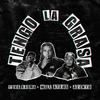 Tengo la Grasa(feat. Azento & Yung Karma) (Explicit) - Will Ateus&Azento&Yung Karma