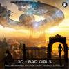 Bad Girls (Deekey & Stellix Remix) - 3Q