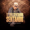 Te Ver Sentando (Explicit) - Mc Vitão Do Savoy