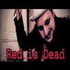 Red Is Dead - Jimmy Cena