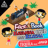 Tequila (Original Mix) - Face & Book&Javo Scratch