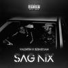 Sag Nix(feat. Sebastjan) (Explicit) - Valentin&Sebastjan