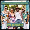 Dal Bo Body (feat. Buddylove, François & Rocco Flava) - Buleria&BUDDYLOVE&François&Rocco Flava